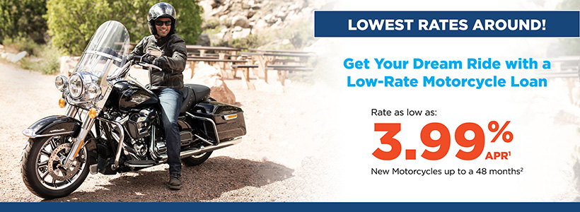 Get your dream ride with a low-rate motorcycle loan.