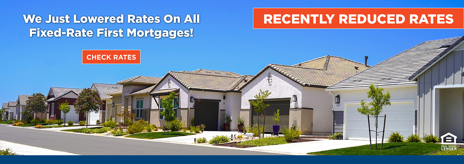 We just lowered rates on all our Fixed_rate First Mortgages