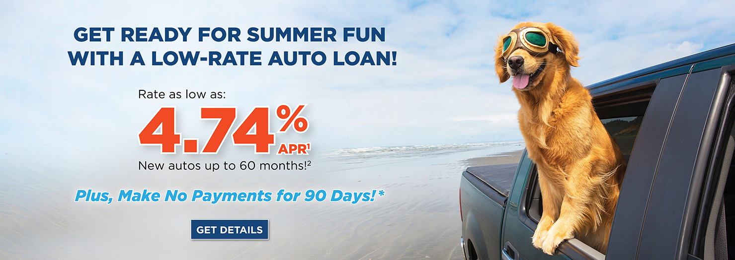 Get ready for summer fun with a low-rate auto loan!