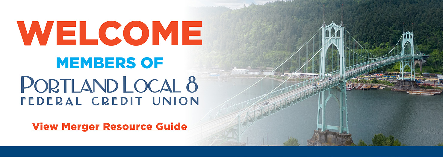 Welcome Portland Local 8 FCU Members!