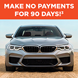 Make no Payments for 90 days!