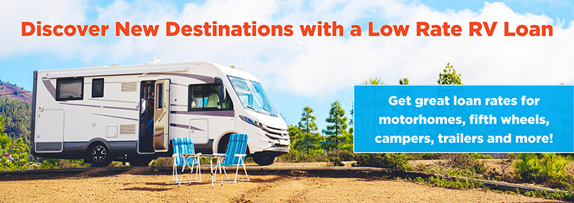 Discover New Destinations with a low-rate RV Loan